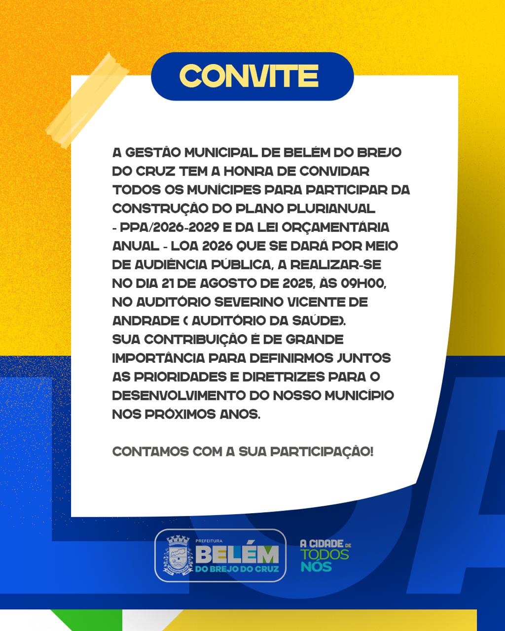 PREFEITURA DE BELÉM DO BREJO DO CRUZ REALIZARÁ AUDIÊNCIA PÚBLICA PARA CONSTRUÇÃO DO PPA 2026/2029 E LOA 2026 E DISPONIBILIZA OPÇÃO ONLINE PARA PARTICIPAÇÃO POPULAR